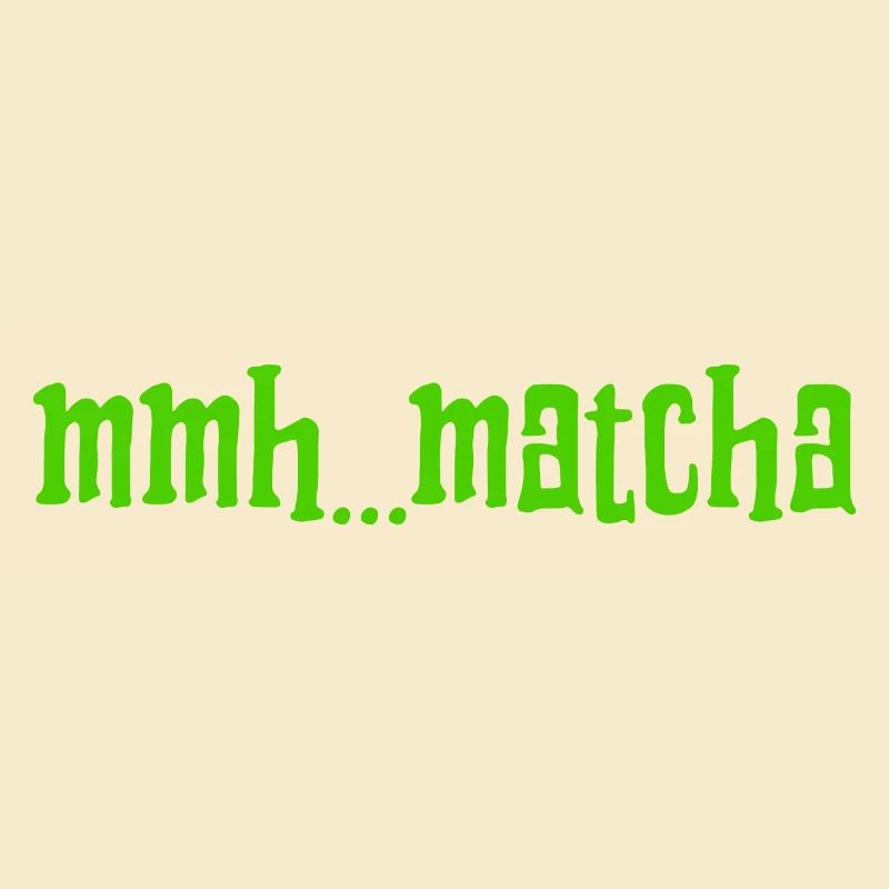 J’ADORE LE MATCHA