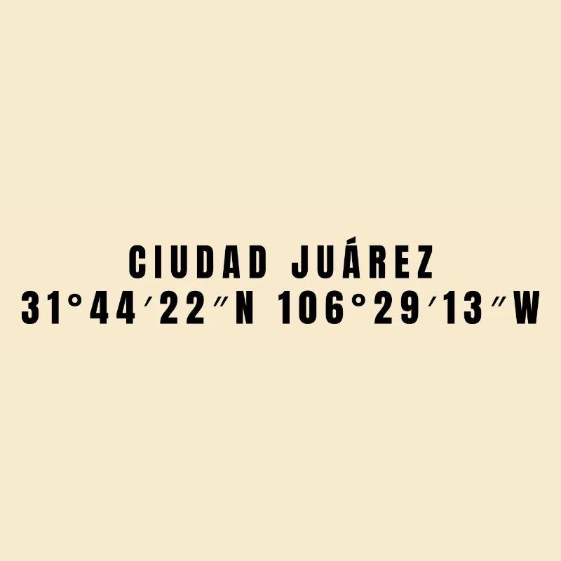 Ciudad Juárez, Mexico Coordinates