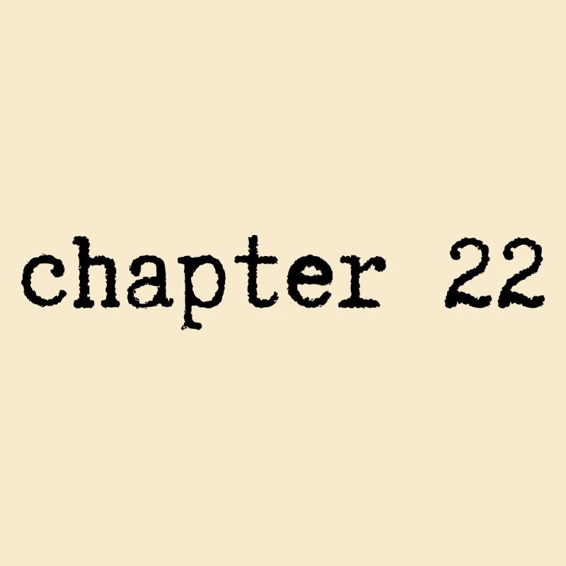 chapter 22 Birthday