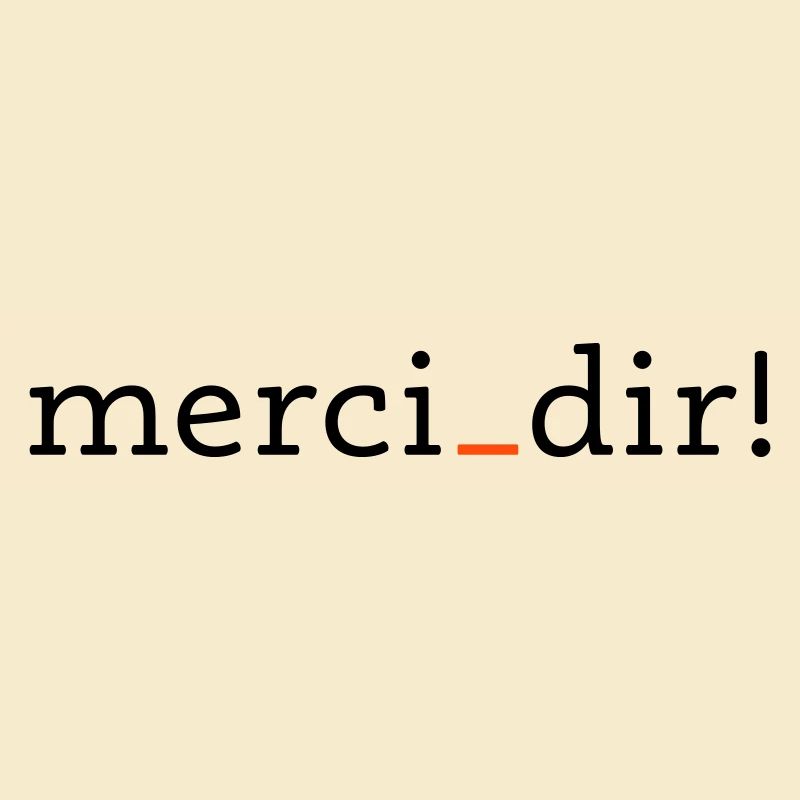 merci dir - 2 Farben