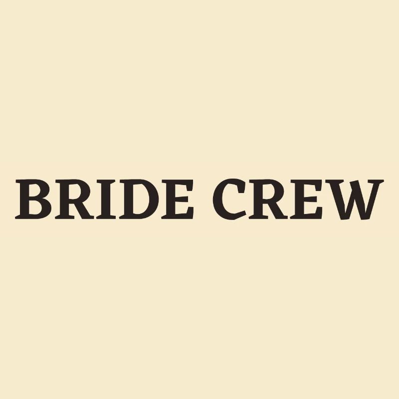 Bride Crew