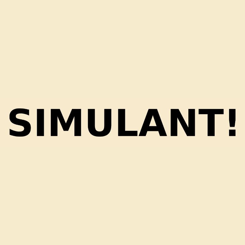 Simulant!