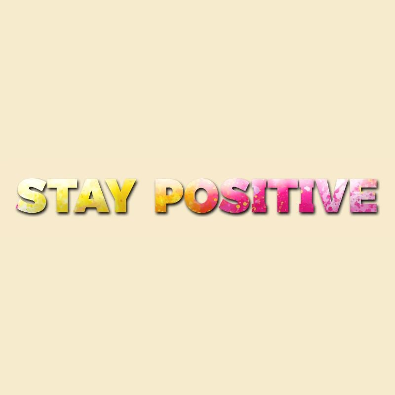 Restez positif