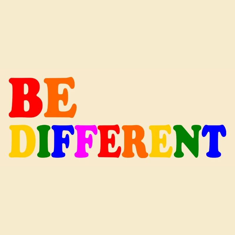 Be different