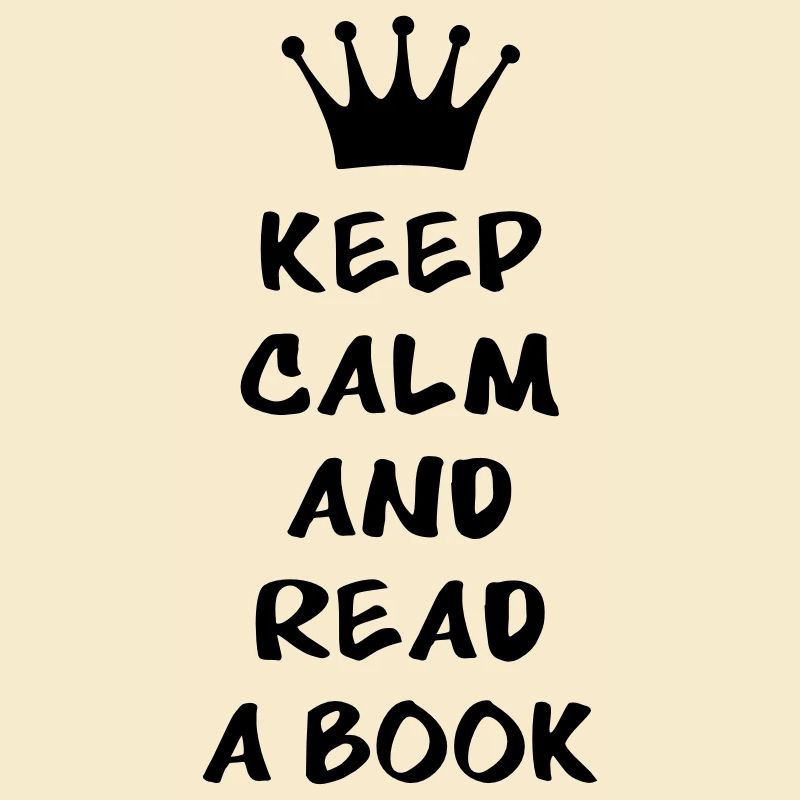 Keep calm and read a book