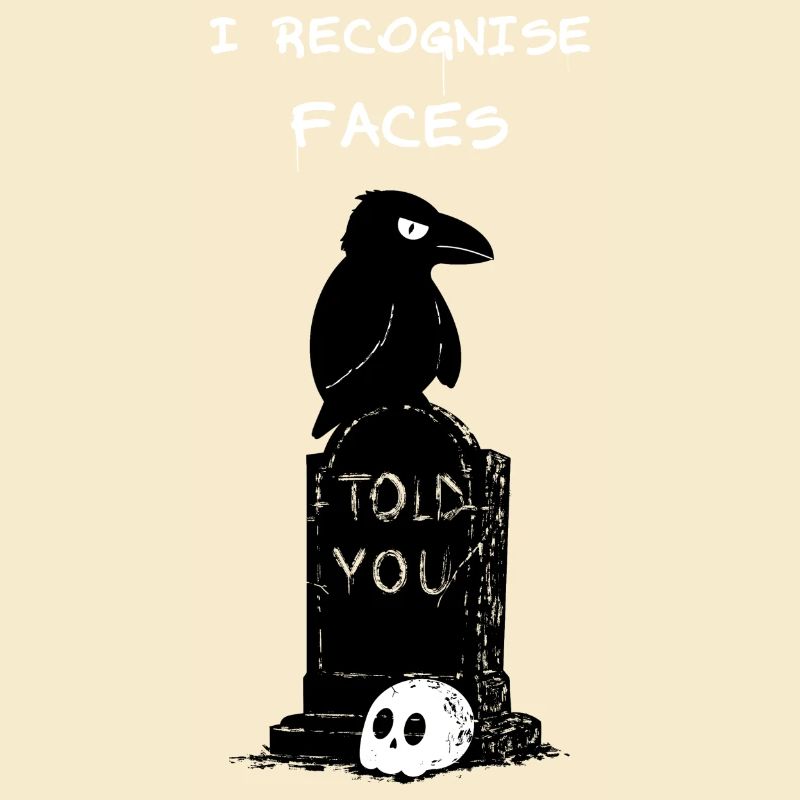 I recognise faces