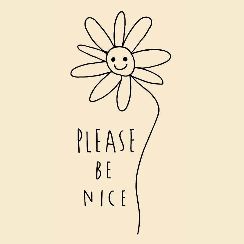 Please be nice – Friendly Minimal Statement