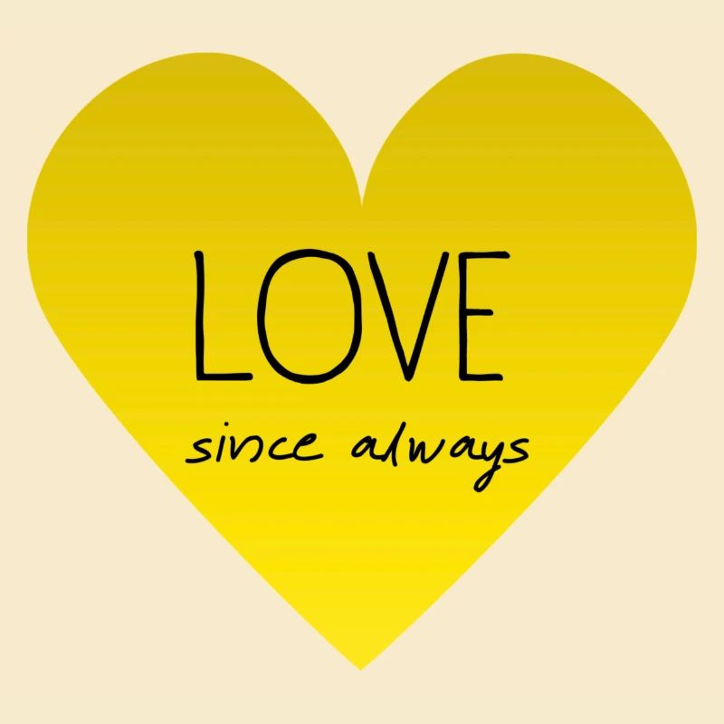 LOVE since always