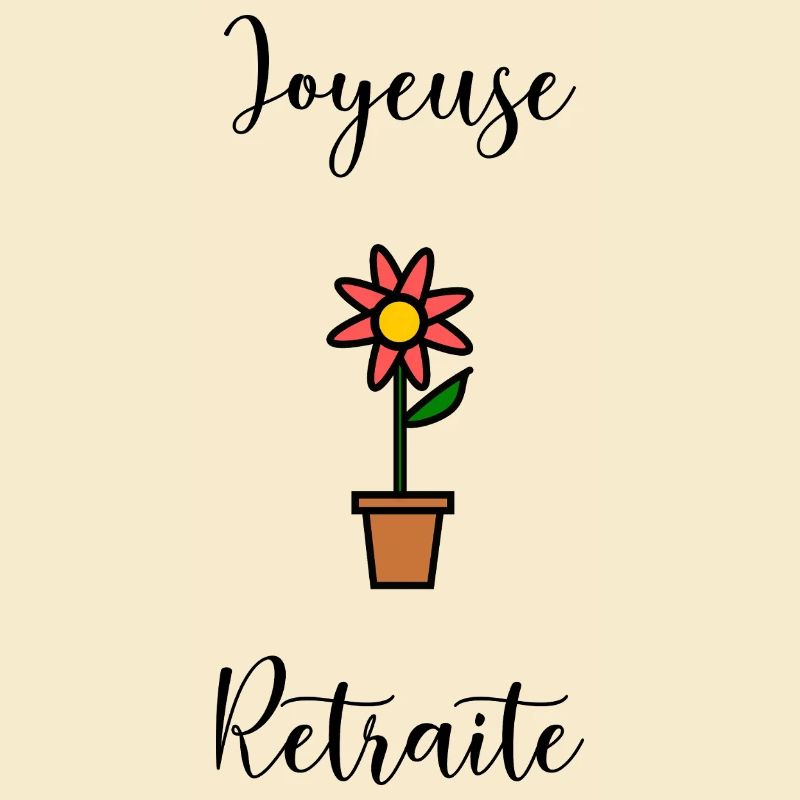 JOYEUSE RETRAITE. RETRAITE. RETRAITEE. RETRAITE
