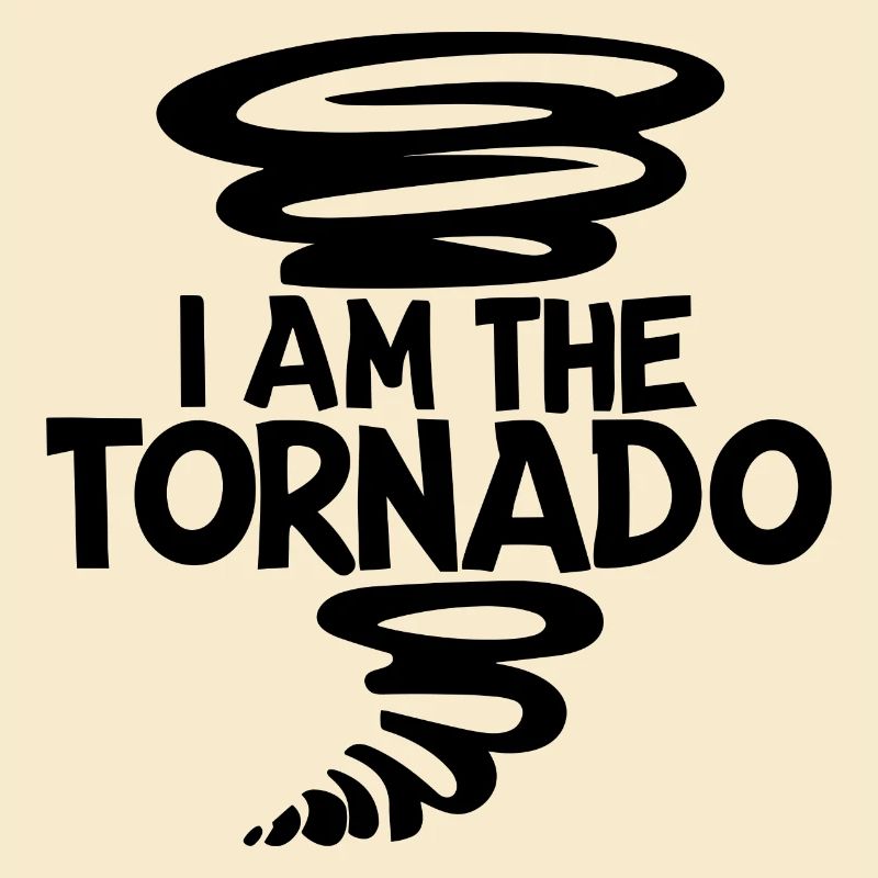 Ich bin der Tornado