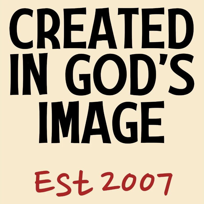 Créé à l’image de Dieu Est 2007