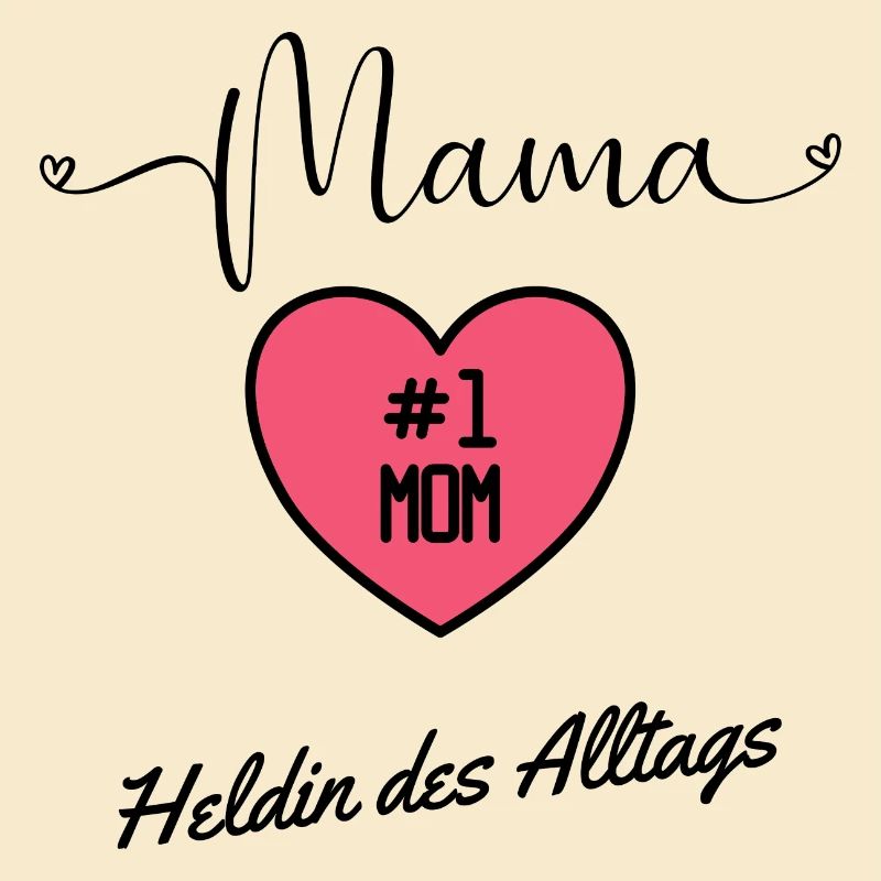 Mama-Heldin des Alltags Muttertag