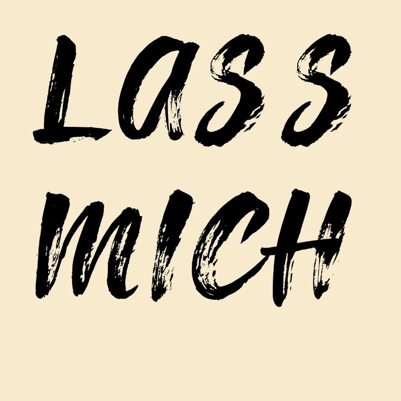 Lass mich