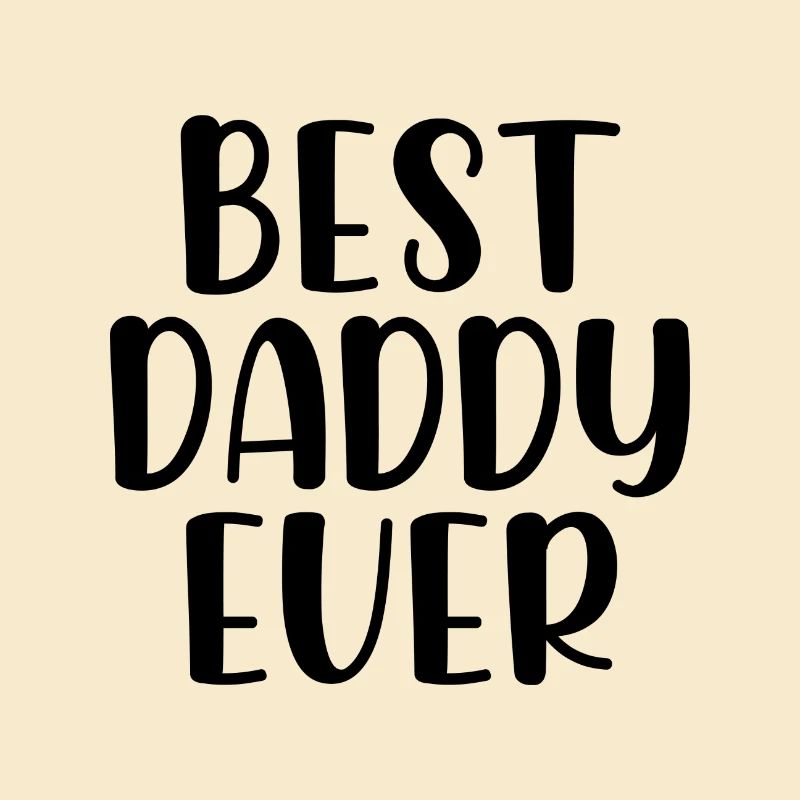Best daddy ever
