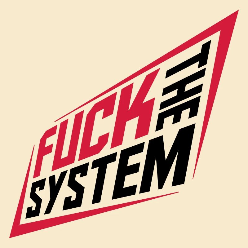 Fuck la révolution du système