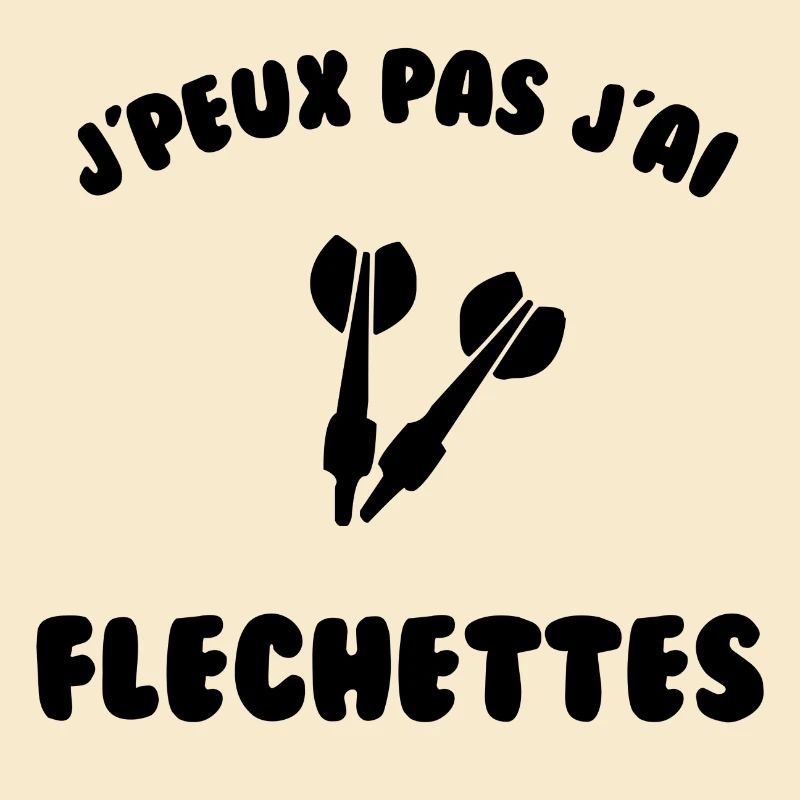 J’peux pas j’ai fléchette