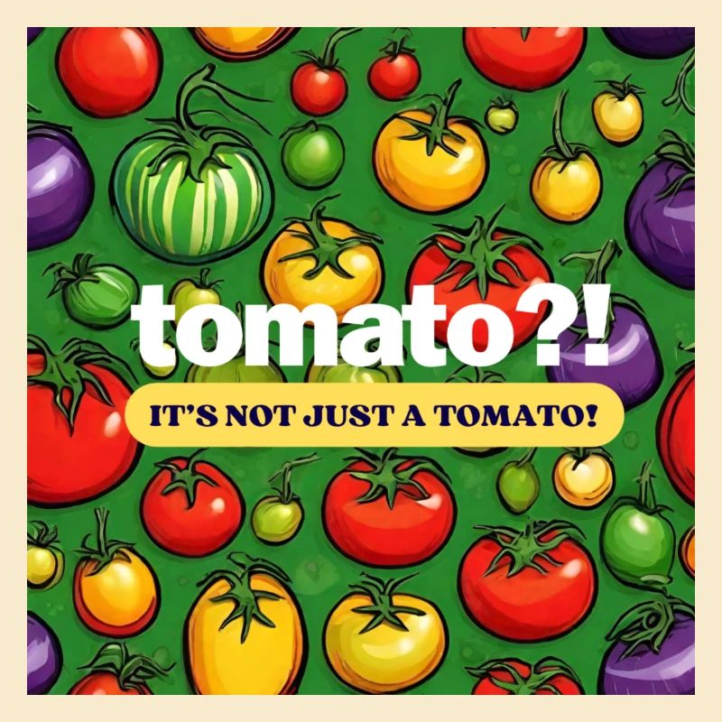 Tomate ist nicht gleich Tomate