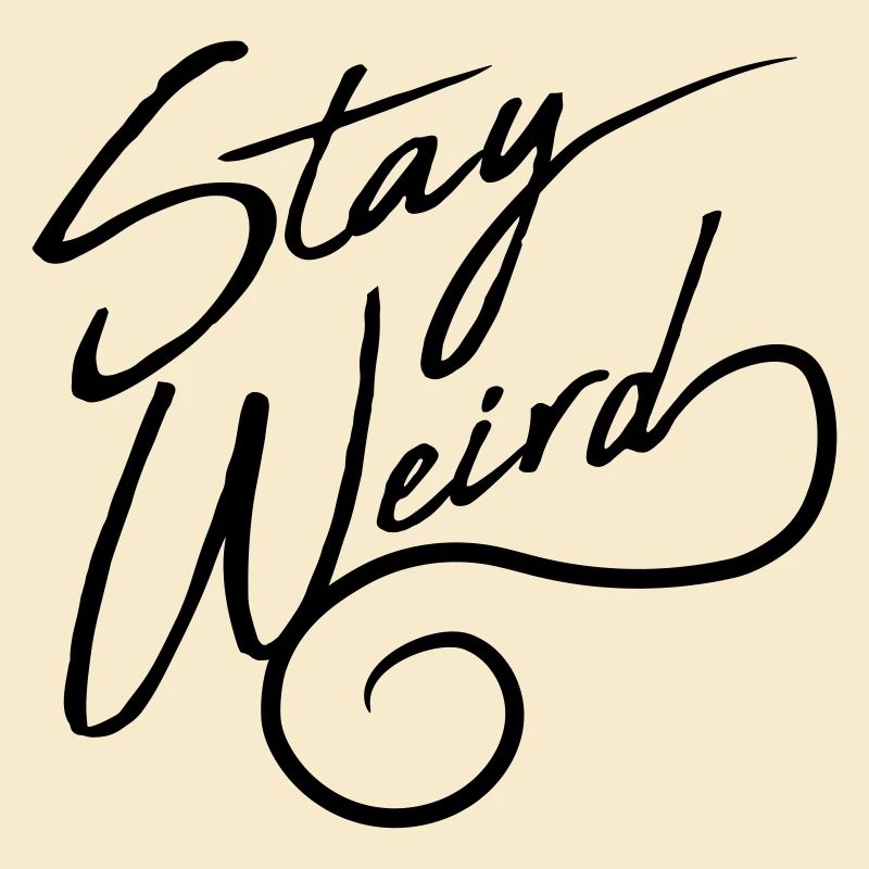 Weird Motto Spruch