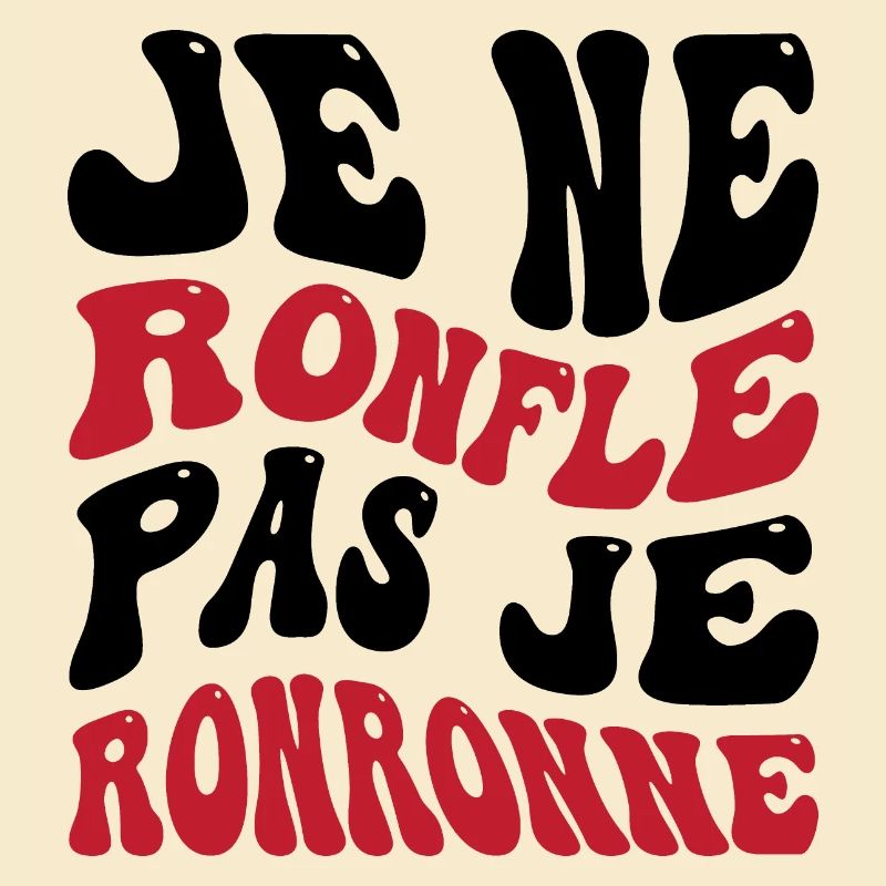 Je ne ronfle pas je ronronne