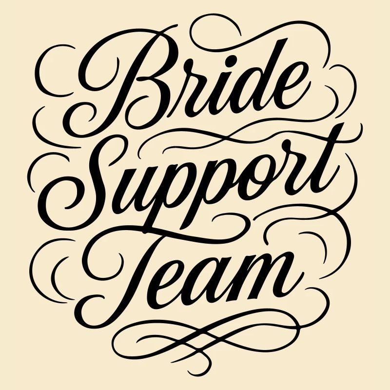 Bride Support Team Wedding
