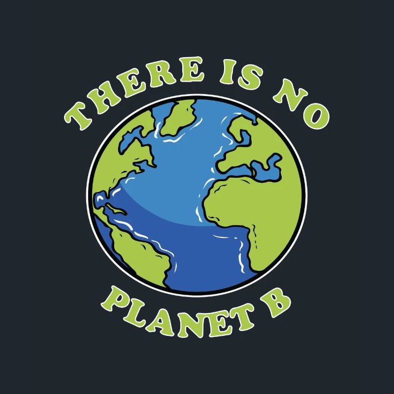 There is no Planet B