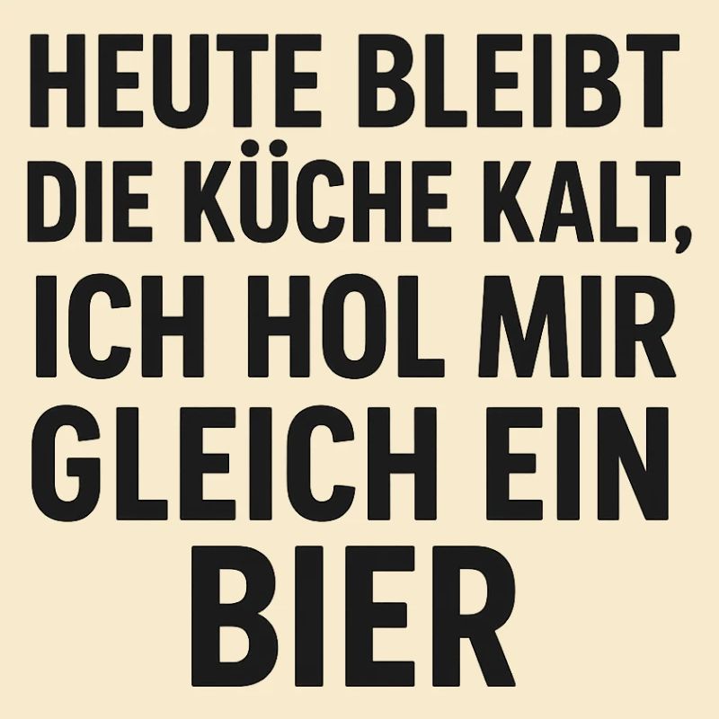 Beer Kitchen Saying