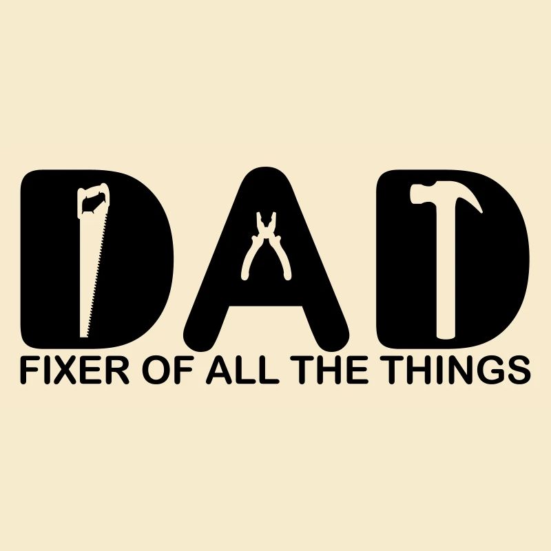 Papa. Réparateur de toutes les choses.