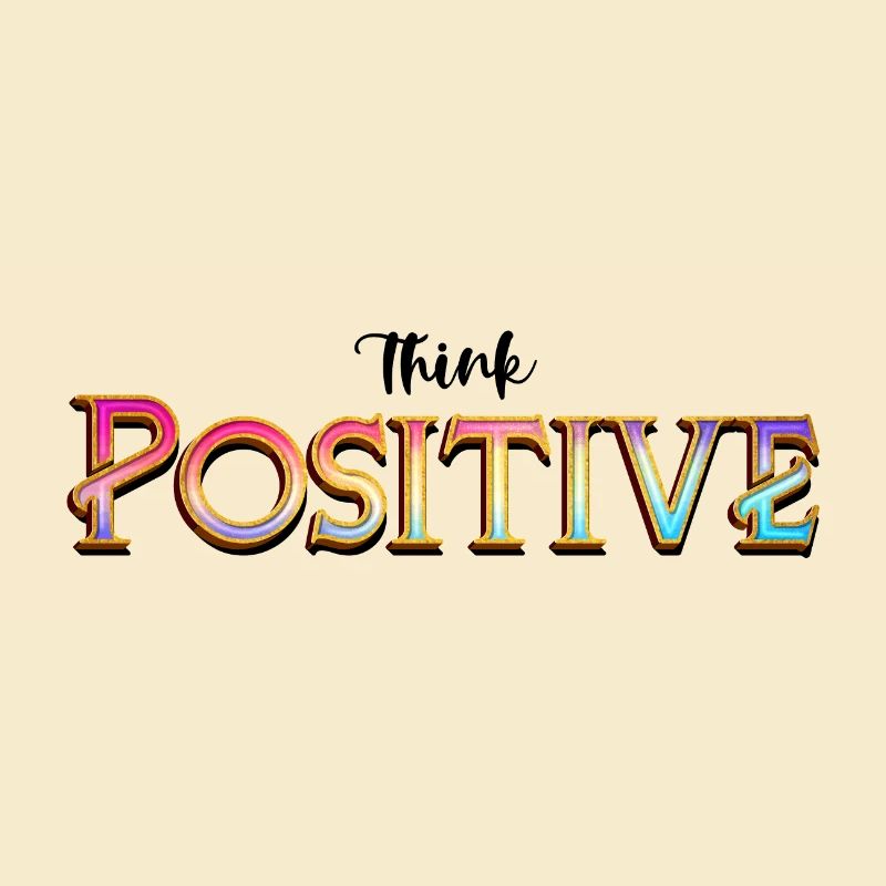 Pensez positif