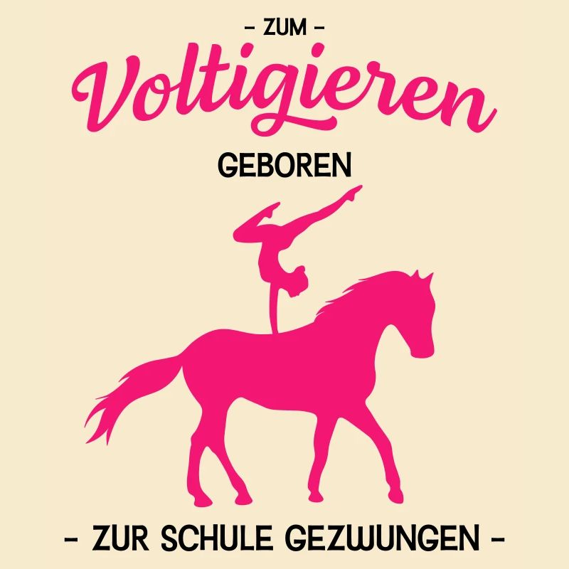 Voltigieren Volti Schule Pferd Reitsport Spruch