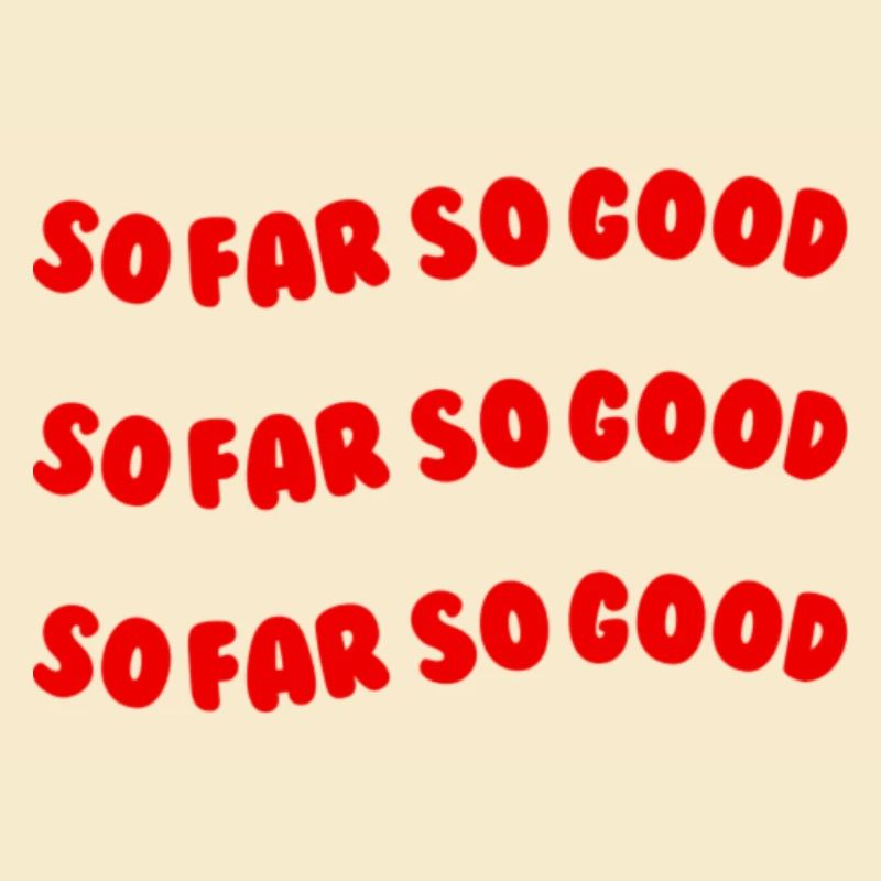 So far so good red