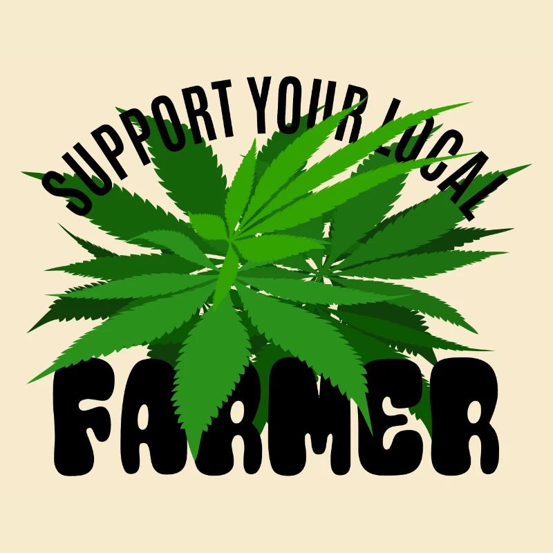 Support your local Farmer - Hemp