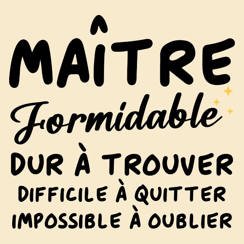 Maître formidable