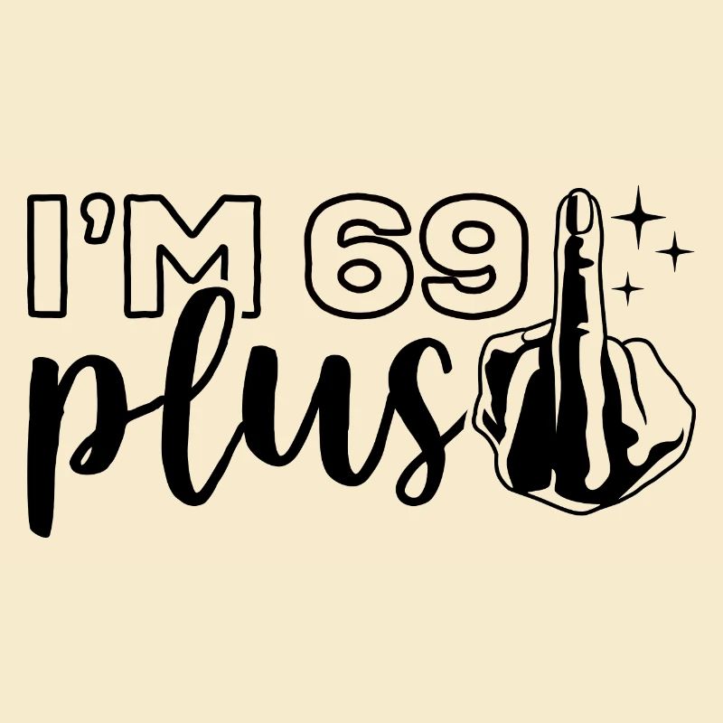 Ich bin 69 plus 1, Mittelfinger 70. Geburtstag
