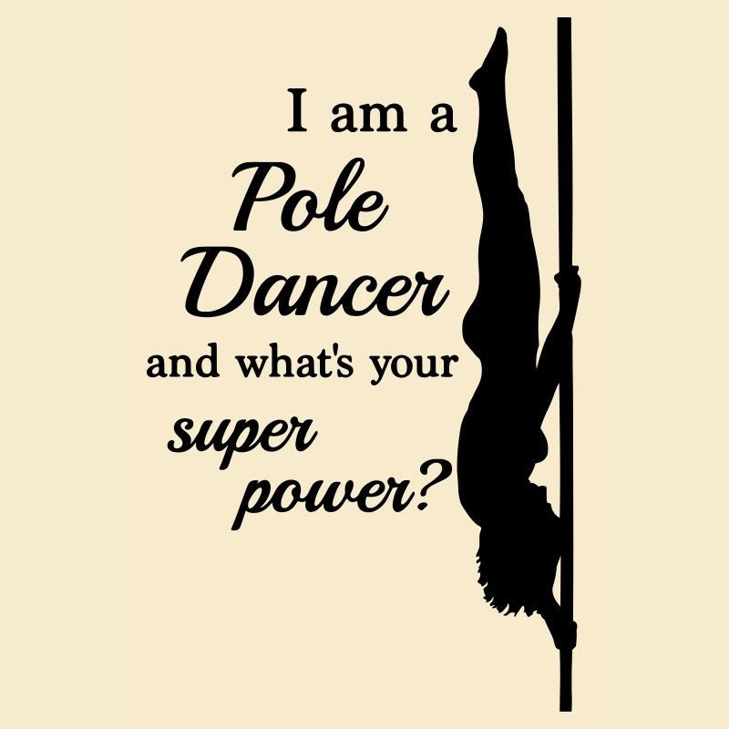 I am a Pole Dancer