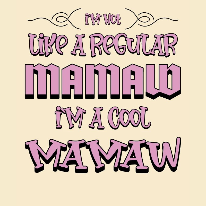 Ich bin nicht wie eine normale Mama Ich bin eine coole Mama