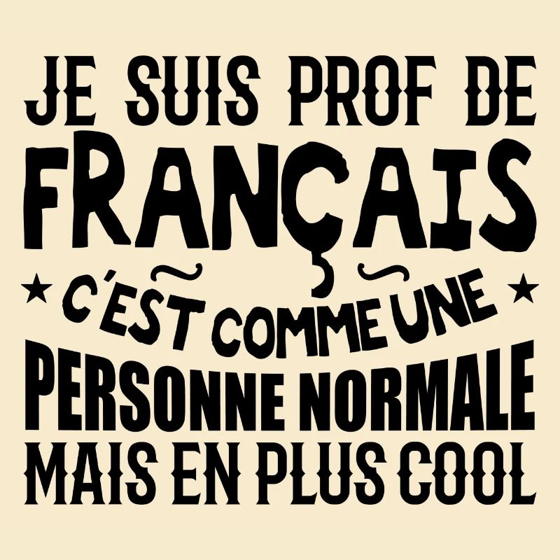 Je suis prof de français