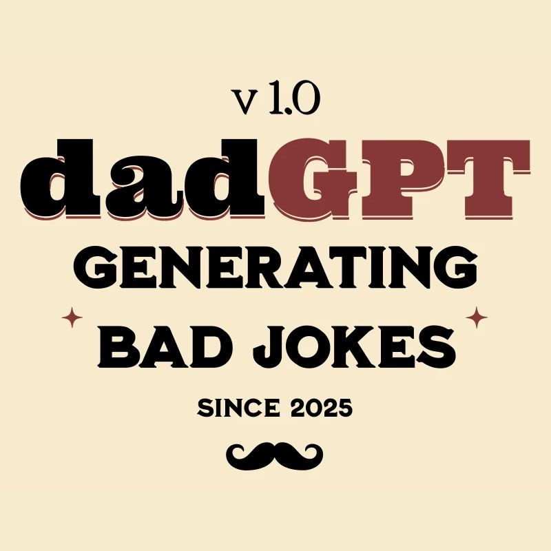 DadGPT generiert seit 2025 schlechte Witze Techie Dad