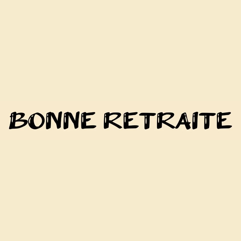 RETRAITE. RETRAITE. RETRAITEE. SENIOR. MAMIE. PAPY