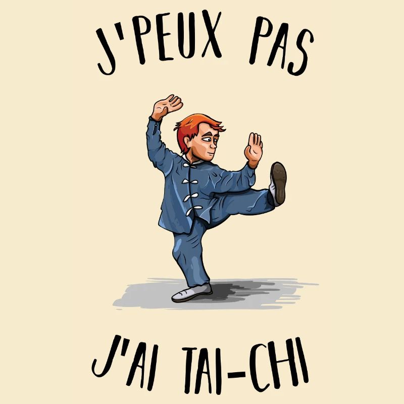 I can't I have Tai Chi