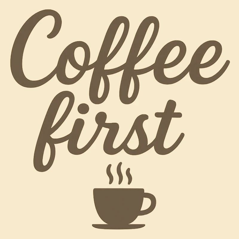 Coffee first