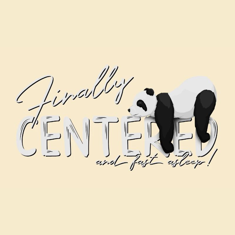 Finally Centered & eingeschlafen Zen Yoga Panda