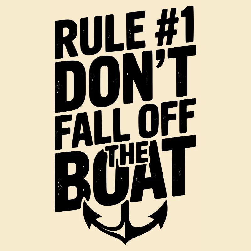 Regel #1: Fallen Sie nicht vom Boot