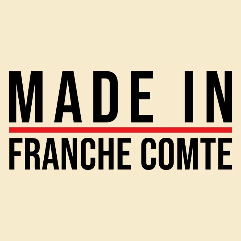 Hergestellt in der Franche Comté