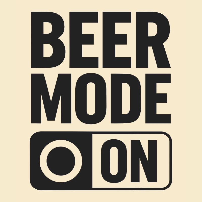 Beer Mode On Bierspruch Trinkspruch