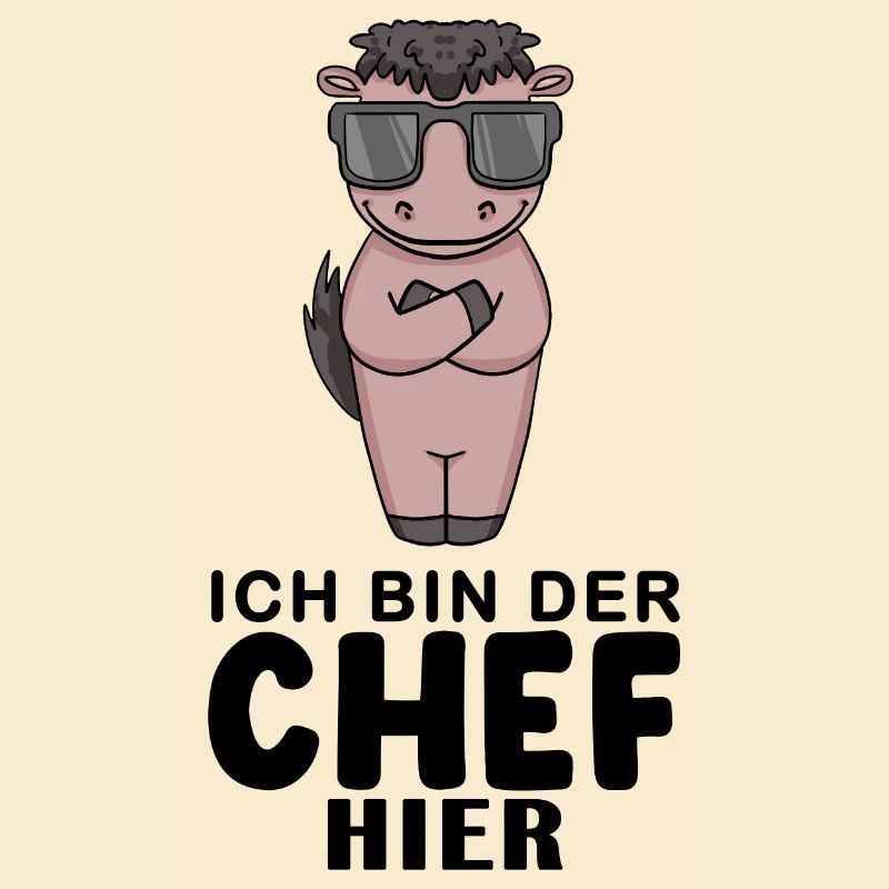 Chef Spruch mit Pferd Motiv