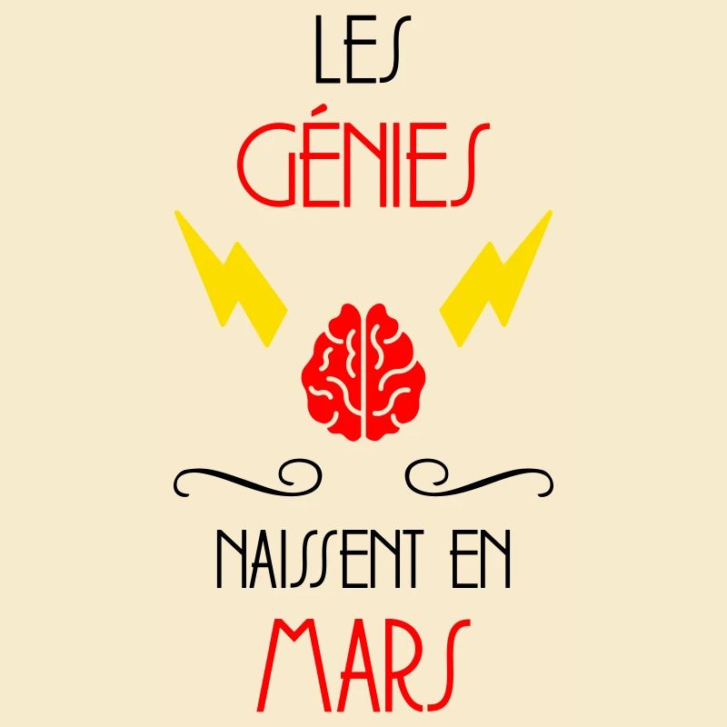 Les Génies Naissent en Mars Cadeau Bébé