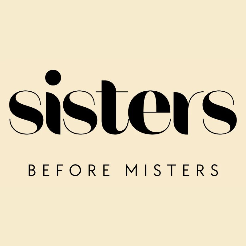sisters before misters