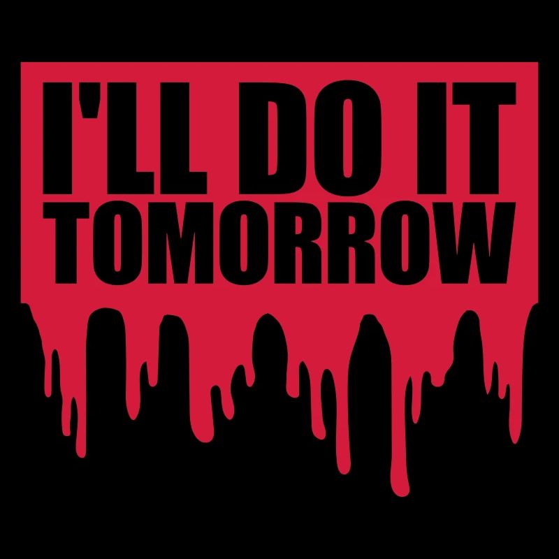do it tomorrow quote