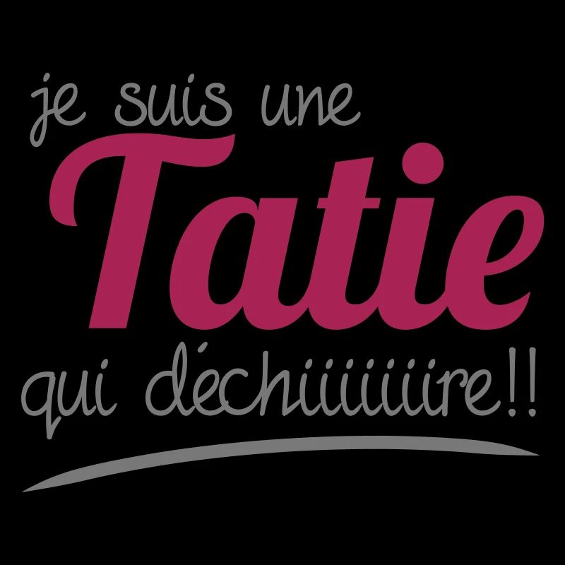 tatie qui déchire