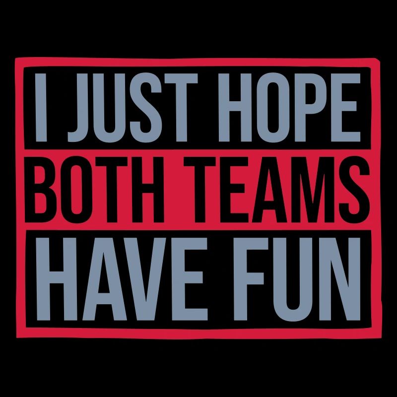 Both Teams Have Fun